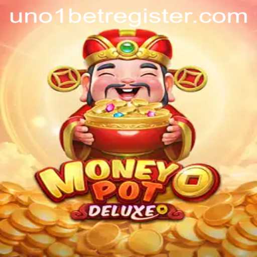 Discover the Thrilling World of MoneyPotDELUXE with UNO1BET